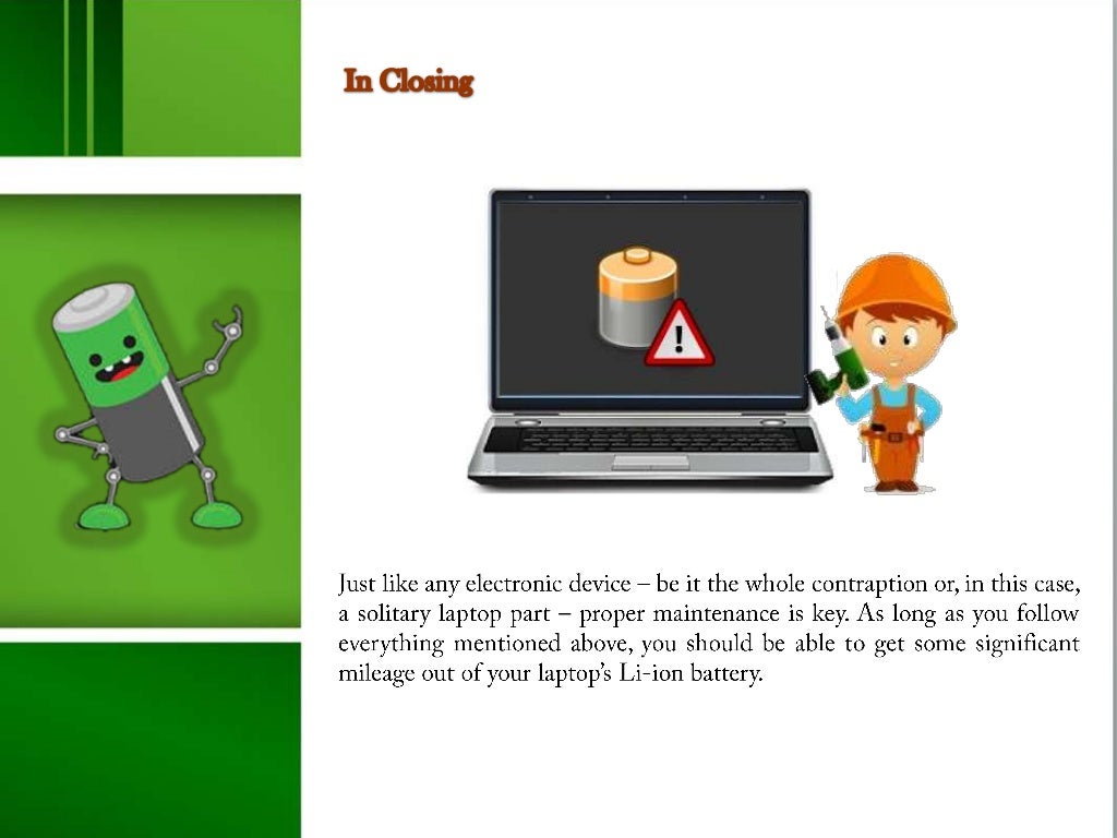 A few tips on taking care of your laptop’s li ion battery