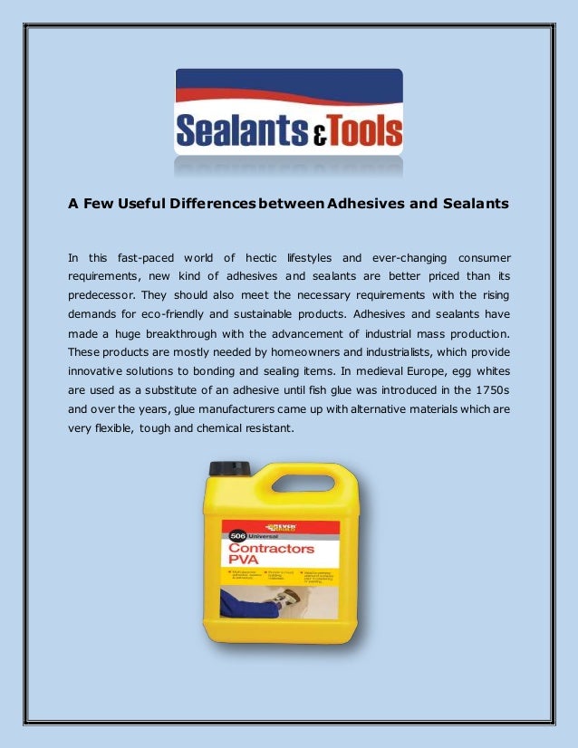 A few useful differences between adhesives and sealants