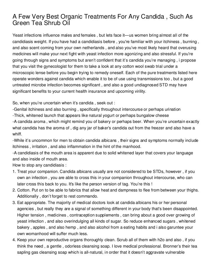 A Few Very Best Organic Treatments For Any Candida , Such As Green Tea