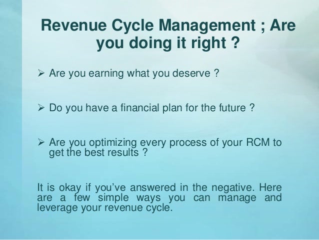 A few ways physicians can tweak their revenue cycle to get the most out ...