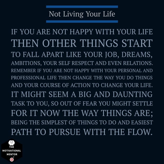 Live A Life The Way You Want It To Be