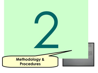 2 Methodology & Procedures 