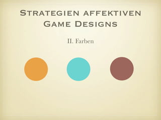 Strategien affektiven
Game Designs
Journey (thatgamecompany / Sony 2012)
 