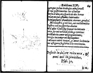 1,
1

i
I
Ó
,
':~,:_~>/
'. , . -
:.. ~ :
" . '
© Bibli(xeC~:N~cional de España
,;:l!íilbleaiáXIY¡ 64
vynfilepo/~f} t~lIbHjas¡jtheJo"ASI
t tllSpOP,.lflf,,.'AI 1111 tftUeJ4,1
'rtítfil'tiliJiii,t;¡;tfpAG;fÚie JoJ ho,.", -,
vtlA!'4f'l·
tld tjltUI4s}tlur(AdOs
r"IffiR~.fopt,- ~~iemi~ et'''n?J~,.4,JOJ:
MimatjJJ'O'.f miluz, mi mt~dil11jlto
Ii!/,/J r(}~t~e!¡íritu diuino • _
~:e.lIflJo'C!~Joful'~~a,.tutnt:ntfJ .' ..
tl1'fI!,-I'.~' ""trdJ,d~~fd/J~y t~mtn.~:,
,.,.~fi~UtNamo,. ;'Jlpenjtlml6fJto~
(Jrrfill tu!e1Ji.E."m~'Mftll,~ino:
u"lc¡Jnceentr, t,mp'J f Am91' /atitneiA
He "flegu,./Jfoglo~ia 4/a cDmim,ill.
. : .'-, . . 1 . ~ . lE';' ~ . . / ¡ .éz..,
Q
 . ' ~
,';'~ '.~ ~- ';- ;t: t,:: '..~I: ·: .. " "': ;..... "
Pefecitinlo;?,!:~':-?it¿:tn..Cd'":'rv.
~tmi #J~¡¡n'gtmiii'/jHs!- ~- '~
_ , ~~J·lo.! ' -
(, ... " - "" - . -, ..
- EM~
© Biblioteca Nacional de España
 