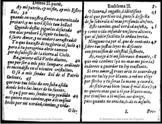 T
UCIeos JI.parte:, Bmblém~ lI. S T
. AJ miPItria, aJ miftn" IJ.Tmis Ejlrel O!ocn,.a.,o eng¿zñoJo idiotifmrJ 4J
Das" 39 / , ;'HJqueportino.vaJpucJ(edifptn.J
Ijllando en vuiflrlJji"m/~1IeterniztlrJlI d~fu (oheruia al muprofu1IJdo abrfmo.
probArc,! 110 'lleretifois t.t" beDas? Efle camino,qual vm:J.ui tnJeña, 4 ~
fJ.!!.llndo deJi~J'¡tgue~as¿ifisfa.a 40 y como vida mfunde f)nJacro ali:nto"
ton aJulprobare dfiJl,.ulr ~ubNelo,l :que alJubirfile,llta la a"dua brel'ia.
ofocro Amor~Jn,o IIndare.arríIjJrllia? ¡ Ninguno vapo, el_que ~e conttfJtlJ +7
T u ~ue~axajl~de tu~loriaaJfoelo.~1 ¡ubre tUi juJl.u leJes ",0 diftante ,
ptlraa tup'eregrlnllllbrlf'eamtno' . con prouifionde clJejlral{tt}/ento.
pordoJub!l1ede la tiel'1'aaJ Cielo. ;i A,Jruego ~ ti mifoberano t1ma~tc,18
1i~,glllametJjlá.Ver~(,J-'tliuino,l . 4": iJue mÍ! caminos (YII no mM me pur.ia)
gil,p~rfe"a '!l'S piel l"mpAra, arJllnle enderece aguardar tu ley lO1'Jjlante.
te',,,end!fte enelvientr" crif/alino.· Si eres amor,qtraelarco.t~acuer'!acf.9
?,I, amit fimllu Sol ti,·,1 Patrio pon me tuler p01" blamo,a mlmee"~~
Gr/(nte~ "I'J'.. ' . ' por fiech~ 'JI ttIJe:a6 ItI. ma~o:y cu~rd:l. .
1j",t"aJtIl4 hilol·¡J"Ol'o!ubAa/ii!tf. Arjitlr.JrM bIen (~.u q maldlxe) ~(} .
donde beba/As IlJztf dftufumte~, nc> quie1"omtU que atIpor b!a,n~o rmo"
Of~ljpormlJft.n¿ap(JoypejlJi¡Ja ~4 . portimifmoa timifm(jmedtr1ge, . i
no Ijtltel'o mauamlnO,fjlllatimifmo ! PUN qtttmto no eres tu~t(,do es MJII/O. I
hefbopor mi verdadlfal11ino~}''lJhl''.'. '
. O/Di, L Pre-
© Biblioteca Nacional de España © Biblioteca Nacional de España
 