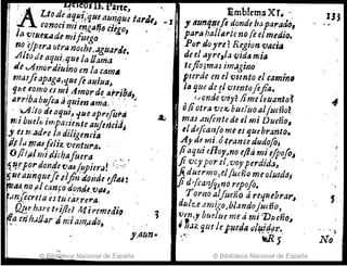 ~
, ' .' "'f¡;~<:'US U. PArte,.,
Émbte~:l Xr~-: I3J
A Ltod~'tllJ.u~'qilea~~que fa,.¡J/~ -1 y tltm'Jt!~fi ~oTlde h.:;.parado,
' conOCll'nt rng4f?6 ,/eefo; .
para hall"rle no (e el!maio.
1" ~flle~jJd41'J]ifiugo '
Puf' doyre: Regivn vacia
no Cjpera atril noche,.Jguartle.
a(el ayre,/4 ",id.Jmí,, '
Alto,leaqui..que la O,Jma '
tefto5mas imaginn , •
lit ..A~n(¡rdillino en la camll
pterde en el vIento el cam.mo
malfi apaga1 rfucfe auJuil,
la qu~ de!'vuntoftJill.
'lIle.101'1100 m~ A':zar d~. aÍ'l'i~dt
u ondeVfJy? Iimeleuanto~ .,
Ilrrtba buJca "quien ama. . , '"
o!iotra vc:(, bm/uo/JIfu~ñol,
' tAlto duuJui, 'lue aprc[ilf'1}
.a:. mas aufente de el mi Dueño,
",;oí bllelv itr.paciente aujendJí tI afji:al1!o me es 1ur:branto.
yes n;.,d,c la diligemia '
Ay de mi, (J.~rance dudqfl,
illliJm!Uflliz';vcntura. " ,
fiaqui efloY..rio efiti mi ifPofoj
'()fllpImi¡i.ichafuera , " '. .
ji voy por c(voy perdid3,
~1f/p~r,dont!e V.~/lfpi~r¡j!· · : ',~
Ji.duermo,eIfoeño meolulda;
~ue¡lUnquefl ¡/fin dQrJde tjllU:
!fid>/califiJ,no repofo. ,
~ad, no,
¡¡/ ám~'o dond.~,'l!t¡.I,
rorno alJúeño á requebrar, J' ,
r ' '. -.
.
dul:...e am~~o•blandojluño,
.mJcfrelti es tu car:r.era.
0!,e-h'11'e trijid MirtmeJio
~ vm,y btulttr me d mi 'Dtteño,
~a enh.,¡,IJará¡rJitlln,¡¡do,.
; ".42. que le'p~erJ4,1J/~f4flr.., " )
J'jum- '.~;' '+#iR 5 No
©.Ejbli~teca Nacional de España © Biblioteca Nacional de España
 
