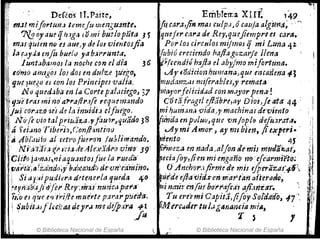 .Dd¿os IT. Parte,
fII.1J mifortuna tdneJu muzgtl.mte.
1V.:Joyaueqh_1g,1 comí bmlopiíta H
, mas quim no n aue»)' de lo! viefitosjia
11 Jtlf;JyJIl mfil budu J'ab~í·r:mta~
1
1 1untaf>amoJ la n(},he con el día 3e>
co'mo aim{OJ lo,f drJJ en du.lze Jie~u,
Il, qu~!ue~o ~J cOI, los Principes ·valia.
I! No qzud;jbíUn la Corte p.3.J.ztiegoJ 37
!i tjÚé'tI'ClJ mi mia'1'"afl1'.1fe 'Ieque m:mdo
'1 jU{C(J'i'';/'Z01eJ d~ lainuidiJ, eljiJe'go.
I~ ;"opoi~ t~l¡ p:iuaz.a,,,j".1l!C)Y',quado 38
l~a )eliJYJoTtberl'J,CO/'J/hrJtl11tJ
I~:a Aiil,níiu ¿¡;r cetr'ofu~ron / u&timaridil.
l. Ni'ál;ti:.1il'rá:ui'eAle'~','1drávhJ·o· J9~
!CiiflJ ja'nas,.niaqu.:mtoljitela l'ued'a
~,i;;ifi;tI!zdrrdf);y baixá'tJdi; tk-unra'rdih(j.
 Si al:~ip~~i~ra d'!tmerla qurda 4(1
reyna1üji ;"1ef'Rey:,rh-ainuric,¡p'Ct"~'
'it;" eJ q'ue e~Jt'yoi/fe muirte p:tr'arp'uitfa.
! ~ubit.IJfJj;,lltu deyriJ me Jifp;'lra";,l
. JU
 -
'1
© Biblioteca Nacional de España
~ Ernbf~!Tia xrri 1~1-9
Vilcara,fin maJ culp"_ ó cauja alg'tfy):t~ .. ''o
quejel' .ara de Rey,queftempre es C.l1'(I.
Por los circttloj mijmoj;¡ mi Luna 42;
:fúbiú creciendo haflaguzarjc llena
W'~!cendhí h'tJjia el abyjmo mif(¡rttina.
cAy' lodiciol1 humana..que mcadma4J
rnuda:rrz.,1J rniferables,y remata'
¡;iayorfelicidad conm"yoY'penu-!
""ii'~
Ca t!(fragrl ejUbN,,'l'J1 Dioi,fe ata 44 •
mihUlrJ:wil vida)y mMhil1as de'vi'mlo .
trtinda en pIJluuJque vn jop!(J d4u·:mrt~.
, ,&.Ay mi'Amor , ay rm Mm, ftexteri. .¡
~r::~aen nada,alfon ¿emis mttda~tl~;!' .....;
.....~¡j.':..
~eci~[or,/im mi engaño '10' ejrfarmi'éto; 11
O Ant.'hOf':¡ fimúd'e mis ifiieriú·s.'4·§: 1"
~zi(!deejf.avid.1"c1hnay-tiJrl aiúrad1J~ :::.
1Ji ntrié infrH boY.,.t2j'c'a'1 aji:1Tiiaj. : it
. Tu erúmi Capit1,(iroy Sol'dtido, 47"" 'I!!j
M J J' ~'
I ·trc"uer tu/.¡g4YJanúa17Jill, . ¡
7" ~ 1
© Biblioteca Nacional de España
 