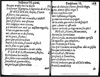 Sufpirosnr.partc; l ' '. "Em~Iema,'n•..', _ 1~!
ha,qu! n1die'me radtlelQ , (Id :~lJ! de olorojalj7qresftrtiJriegol -
~ in/erIal' ?J!mp!Ui)~fuperial'deel Cje- '¡y,tu Amol' tj/l2s&iego ~
lt1I1NZI1NAS,JRo
flu,PIQres 1HoveHonflcosojol
Jiflores Ion 411'JOreJ, )jmis JtljJimas" llaga¡,
; quepido.trij/e mi remedio,o d~ño~ ¡J' aun (on mil'ar no pa&4J _
pue!ji}7ores rlit ofncm )ae la vid:lJfjm rob.u lo! de{pQJos?
mis cOrJgoJJS mas crecen, iqru ..Amor es dle mi(J
, .Yti mímal C(Ji¡ m.1lyo mifmll mgaiio";;~ 'ynce enhel'i".'Y ciego en noferpío ~
ji óluz en queme vañrJ (, ROS AS,FloresJ
Manzlll1a's, 1.
I1 mí ..Amorno eJ deftoreo, ¡:bermof.u hortelanas ' _
I1 ni tegOl.oJjivillo ;;jlorlJ,r0}tu.tN-illzanasdadme aprifa
ptW quepnferU.1tiuo ..~ de iJ'queOaJ.quiatheflra;
t bujco ti mi vida•
./i?,oril' difleo ? ttJO PcmóiJa;;¡i FJora, • • •
n-J¡eJino eJ que pÜJ.1 " .
...JaJqel Cordero en vutjll'aJ dJ:t.,aspifo",
P:""Ipenar remedil)J en mi viJ~. " las qNC v-e'rtitndq r.fil . " ,
F LO RE S,ftf~r¡-zanas,Rofoll 4· ,1 uhftial t.7I1inina
;
'h:;rtela'MS IJtPmo(as , p1'ej~1Jtóá Dorofhús~
jiosfalta vna cente.04 dfmijulgo que efafrutd rurea, '
¡acuJidd!gUlrmldas, mi/éd ardmJtc,tj"e lif (¡Cielo {/i"o~
noperla/~ni eflmr~/tia~, " , b.Jxt/~ meJi.i,lII .
mal '· ; 1 J8
© Biblioteca Nacional de España © Biblioteca Nacional de España
 