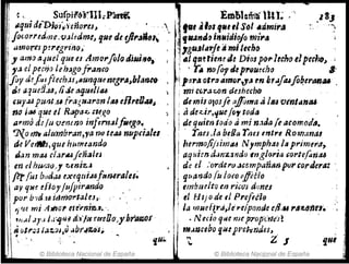 fir 1, . Sufpif¡YS'''UI.,P''anf;
1I ,zquidi'plulireñoresl . • . ..
!¡o~orred,me .'l)~lu:Jr;'JeJ 'l11r de ifI":Jr,(J~
:EmMefuti nn~
.".t'".1hl ,lit,1S~I ~-ám;r¡j
9aan4l, ¡"widi<!la·mi~..
;; amortrp!u(wú,o,·
~ ~
li Y ama a:¡uel que es Amorf% disd/l(lt
i¡ y.J el pecíjo lell~gafranco
:Ifoya!fudiecb.ll,aunqZIi!negr..~bl..ruo
! ¿~ a1ue!J~, Ii,se aqud/lu
, cuy.u pune,u fra~U4,.on Ju eflreU.u,
fj(} itUqtllC el R.1f'a~ ~'~,!O .
/lrmo d:¡tI venenO jnjern~/!"egfJ.
'JI(o~ tjlumbr:m,'la no teu nupfi~rel
d( VelMs,quc htmwmdo
 dan mu cI.:4riUJc,naJ(J
i en d h¡,y;'Jt)>" t:.mtz.:J
frt'(us blJd.u exeqtJ;.uf"lUr/lle$~
ay qJ¡J~ efJoyJuJpirando >
por b<Jd.u itJrfI(J1'taJu" •. .
1tte mi tl1i701' ql-e"tn;1lf>.J'•. ·,
• 1, 'J,.;tl .Ir"J,r.q!.u d.1'f¡HII·eOo·;yh~J' .
I • , b ..
i Il (¡Ir:/S 1..z,:JJ,() " ri#~riS.. . .
. ~ i U¡'
© Biblioteca Nacional de España
'llglu/",.jt Am;le-thtJ > ,
..·~.t qtll:tien!J~ Diosp~,.',chotl perhol ;,
i • r. no(ayJ,¡t'ffJzmho 8'
, -'t paJ'lSotrlJ",nort1~ tn h'.Jf
tUfl~er",u,. .
mi CGr¡¡::'OfJ deshecho
de misoJOsfe iljfoma J JIU 'Olntanal
i ade~ir,que f(Jf toda .
1de qll;en todo ami n.1daleacomodll.
I
j' . Tnes.la btgt4 Tms mIre Romanal
hermo/ijJirnu Nlmph.t~ la primerd,
aq!tim d.:m'L~ndo,ngloria &()rtefaniU
de el ;ortJer().Jc~mpafJtmp()r(OrJml: >.
quanrJo (u loco r'.!Péio >
emblldta en riu)'J dones
et f-lIJ ode ,1 Prefttl0
la muef!rdjtNípónrJe e$,., "4%4fJU~
. N ,,·io que nu ?r(jpf.'t1r/J~ .
m"~,,bo fUI pre~1Jdtf, >
t Z J
© Biblioteca Nacj9.nal de España
 
