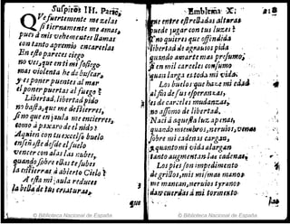 .' SuCpiris ur.p:trie..
Q PejNtrtlmmte mezel.1J
jiliel'rJIlmellte ml4maJ~
pu('s ti mifvenemoites Damas'
ton tanto apr.emio CR&'tlPulal.
En eJlop.11'e&'1J ciego
no t'u.J1ue m-timifo/ieg()<
mAS violenta he de. bl!!car~
.y'upoperpum/u a!mar
ilpomrp~ertaJ iilfJJlg~ ~
LibertadJ libertadpido
m bafia,) fue me tJeflierpu,
ji110 que en jaula memcier1'U,J.
lOmo apaxara de elnich?
J'lq14im é071 truxoc/fi buelo.
Inferí.1fe Jefde e/judo
f.Jencel' con aras hu l:ubu,.
lJuancfofob.i"e eDtu teJubes
la m1ierl'u, J abierto Cielo ~.
j¡ (JI" mi j.1ula l'educlI
14b~~·d(.I/l.1 fl'luf.U,..u~
© Biblioteca Nacional de España
,·'&nbI-ema· Xl .'
remln efJreO.J¡Jas a/t.ra,.
puede JlIgar,ontu~ lu~es ~
.ritoquitrlJ queojJ;m~!rJ~
¡iherlda614 ag1ftllúosp,da .
Sfl.1ndrJ.amarte ma6 p,rif'Umo;
!JI en mr/ carce/tJ co,,/um,0 .
Ífjua;} Jargil ts.tO(Ü mI vu,a-;
í LOJ buelorque haz:.e mi edJrJ. '
;/JIjiJJ defus e/peran1:-as, .
á 11s de c,m;elesmudanza,.
"' ,n" a./fomo de libertad.
:Naciti aquel" luz apmar,
l. quando tmuJlJbrOj) mruiofJ 'VII1M
¡Obre mi ca~m:J capg,¡n.l .
iJlqllantomI f)ld,~ alarglln· "
'!tanto augme1'Jt.m.JIU cadenM!
¡ LospiesJon imprdime.nto
tl~griOoJ~miJ mi/m~ m.anol'
'J me m4ncan)n~rtlios tyranoJ>
dlffflurJasd.mi tqr.mt1íto,
....,
©Biblioteca Nacional de España
".. ,
 