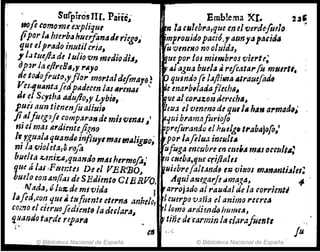 · Surpiros JIr. P~r¡e.; , Emb!ema !l{I.
JJOfe romomI expliqut "11 la &1I1eb,.a,que enel verdefud~
{ipor IIJ hierbahuerja1J4¿'ri~~,' mprouidopaúó., aunfa pMidiJ
que el,,,ado ¡nl/tilcritl, ,Ir" venellO no oluid4,
Ii ~ I.¡ tuefta de Iulio 'Un mu/iodi.l, '~tlepor los milfRbros vierte;
dpJr ¡" eflreH¡f~'Y rllJo iv alIlltt.2 buel~ 8reft.'ltarfo mUir",
Je todofruto,,,flor mo,.t,,1defmaJo ~ bqllJn¿ofll4liliTla atrauefluJ9
Vn'lu"ntafuJ p"duen ¡as."e/MI ' ~e ena,.b,ladaflecha,
JI ej S~.,tha adujio,r LybilJ, , ''g'Je al COf#J%f)nderuh", ,
puu aUl~ tienmfu aJiui, UCU.l ~Ivenenode qUIl. han armatl(l~
Ji.alfitegrJJI comparande mis'Ven"s ,l ~oJuibram,'![urioJo
ni el mas Il,dimteJi.gno 'P"e[uranio el hu,/l." tl'abajfJ{o,'
1, ,gualtl quandoinfiuytmilitnalig,lIo . por la/tlu.:, in:lI.lt.l
ni la.'Violeta,~ ro/a I ufuga encubN tn cue~.fm4J arrultA;
hue/la ~mi%lI.quando m4S hermofo' ¡¡ cuebatf.jtiC erifJalll '
qlu á I~s 'Pllen/es De el VER1Jo/,uiebre!alt,mdu 'RV;/tOS m"nantúltt;
bu~/o eonAn(ias de SEdiento elBRVO. .Aquíanegarje I"na.~a, 4
N 4da, ~ lu1(, de mivida J rarrojado al raudal de la (orrient;
1"fld,eol'J qUi.tttfmntl eterna ankelo ,1cuerpo v:1ña el animo rurea
como el Cin"NOfidimt(J la,dulara I ¡lomo ardimdohume~,
~~ami() f.¡rde repar~ "11 fine dt'rürmin la rls;rajllent,
{ti ,,"' fu
© Biblioteca Nacional de España © Biblioteca Nacional de España '
 
