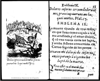 y ,;
© Biblioteca Nacional de España
Embt~rria'~X~ ' ";"" .1{
olores znjerlJl ur~umJederli;i~)
me;prltocC$paNeru.n.1-.me,LA.-:'~ ,;::
~ueirlJ~n,tS. Pfatf11': ,, ;, 'L
EMB 'LE M
,A
:ub '.. ,:
,amuerte tirándode vnasred:e's~~:.
, ,., en que 1l~,Ja CO)no ca~adaal~jal~
rna JcraClCadél,y el amor diuípB.;,;·~
qcó vna naUaja c~rr• .Jos, 'Ja:<ip~~,
yarriba Atteon,conuC'rridOi, e~L­
Ci~ruofeO'ujd0' delós 'petrO$
, ' r" :b,
' ~ , ' , .
erearon rJedoii,,;t~dt:' l};}" ii!.o;t,~
Ilflúciparo'fJje ~cO~'erme/g~; ',' ,' 1
¡il¡(¡slIe l"mi'ttt.,,,' ','
Ve es ljiol ra almtinJoftn', : , ' t-.
nueUilJfobuki¡HfJj~lllr1'OS: ' , . ~:, é" ,
", JS ' 1141'S
© Bibliotec~ Nacional de España '
 