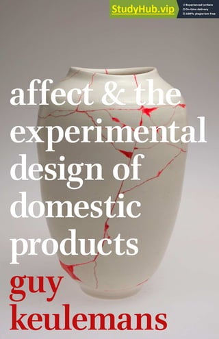 affect & the
experimental
design of
domestic
products
guy
keulemans
 