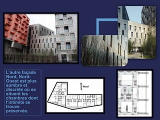 L’autre façade
Nord, Nord-
Ouest est plus
sombre et
discrète où se
situent les
chambres dont
l’intimité se
trouve
préservée.
 