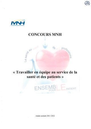Travailler en équipe au service de la santé des patients - Concours MNH/IFSI 2012 - 5ème prix