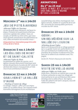 €
€ €
€
€
→Devant l’Office de Tourisme
→Devant l’église de Mont
→Parking à l’entrée du village
→Parking devant l’église
→Devant l’Office de Vielle-Aure
 