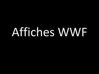 Affiches WWF 