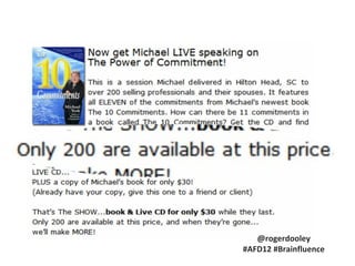 @rogerdooley
#AFD12 #Brainfluence
 