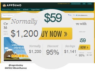 @rogerdooley
#AFD12 #Brainfluence
 