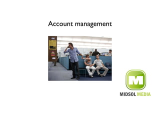 Account management	

 