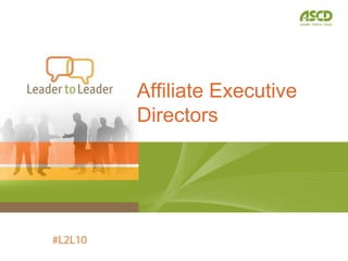 Affiliate Executive Directors 