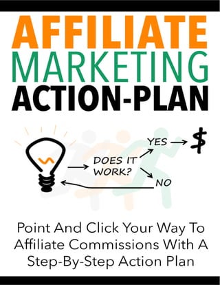 Affiliate Marketing Action Plan
 