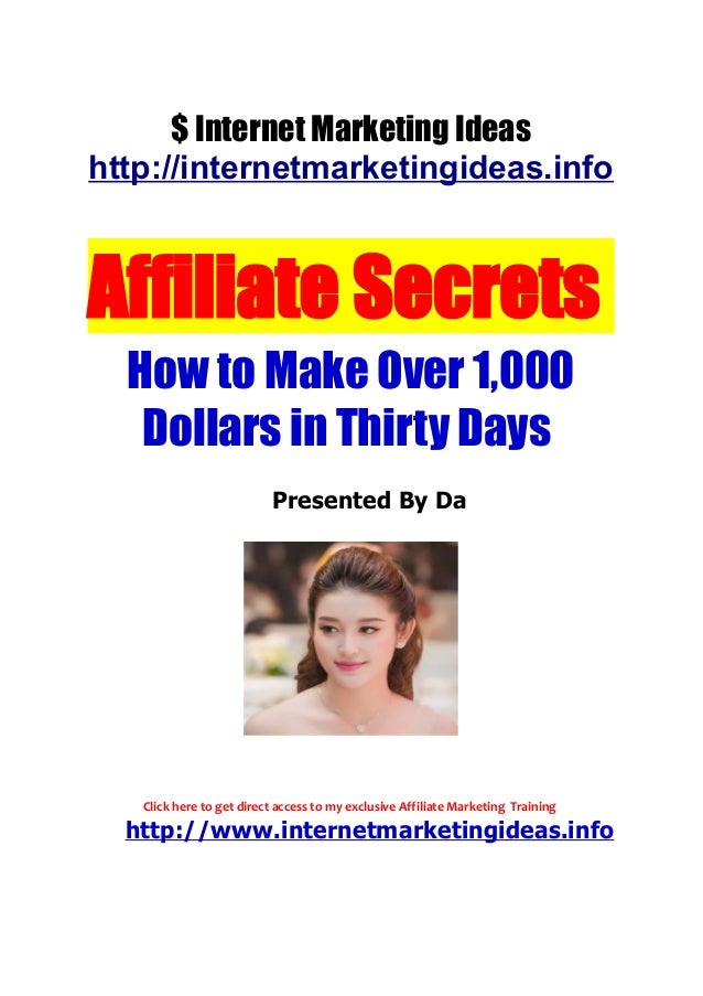Affiliate Secrets How To Make Over 1 000 Dollars In 30 Days