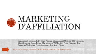 Lancement Version 5.2 ! Vous Pouvez Maintenant Obtenir Clé-en Mains
Mon Système Complet de Marketing d'Affiliation Pour Générer des
Revenus Multiples Complètement Sur Auto-Pilote.
https://1tpe.net/go.php?dat=YW50YWlhcmEuMTM1MS40MQ==&tk=
 