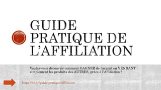 Voulez-vous découvrir comment GAGNER de l'argent en VENDANT
simplement les produits des AUTRES, grâce à l'Affiliation ?
https://bit.ly/guide-pratique-affiliation
 