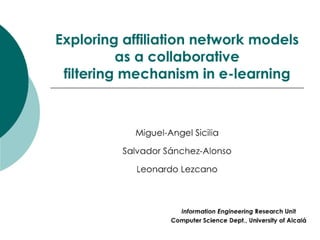 Affiliation networks as a collaborative filtering mechanism in elearning