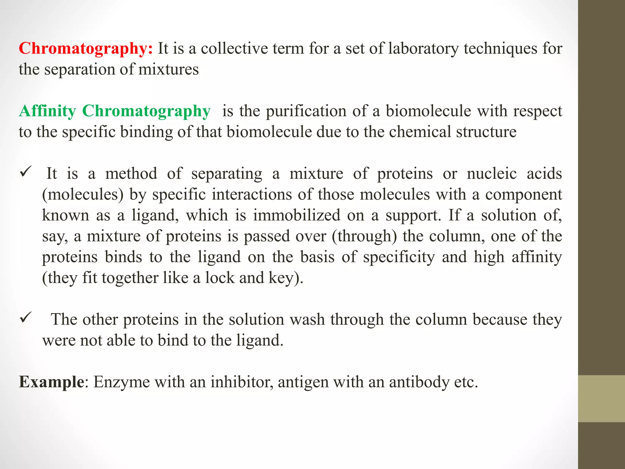 Affinity chromatography | PPTX