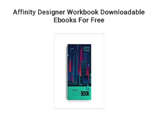 affinity photo work book affinity photo work book