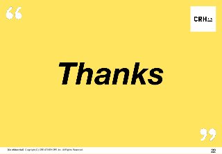 【Confidential】Copyright (C) CREATIVEHOPE,Inc. All Rights Reserved.

22

 