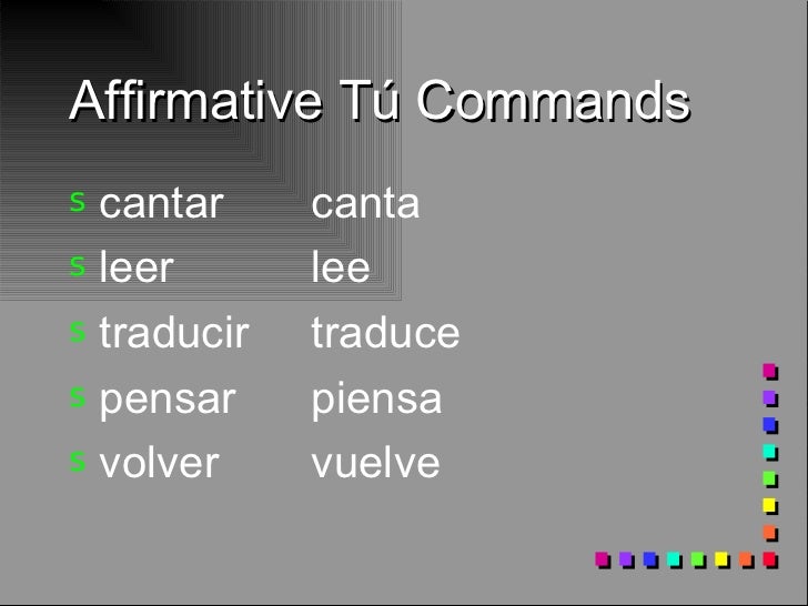 Affirmative tu-commands