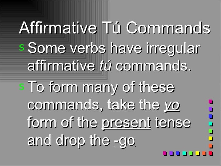 Affirmative tu commands