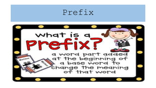 Prefix
 