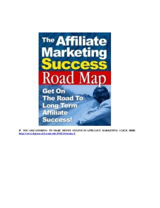 IF YOU ARE LOOKING TO MAKE MONEY ONLINE IN AFFILIATE MARKETING CLICK HERE.
https://www.digistore24.com/redir/300124/wastus1/
 