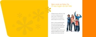 Bem-vindo ao Felice Tre
 O seu lugar de ser feliz


A Felicidade pode assumir muitas formas. Um lugar,

um momento, a companhia de uma pessoa

querida, um gesto, um objeto. Não importa.

O importante é cada um ter a possibilidade de

realizar seus desejos da sua maneira, do seu jeito.



Felice Tre é o mais novo empreendimento da linha

Felice que a Baú Construtora lança em Curitiba.

Um conceito que reúne excelente localização, projeto

inteligente e áreas especialmente criadas para lazer,

esporte e convivência. É o conceito

“Condomínio Club” chegando no Cristo Rei, com uma

infraestrutura completíssima para você e sua família

aproveitarem os seus momentos da melhor forma.
 