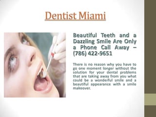 Affordable dentistry