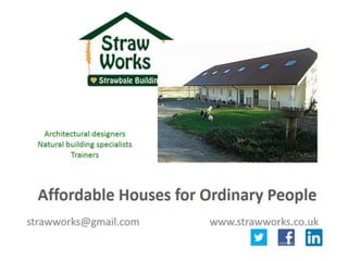 Affordable houses for ordinary people