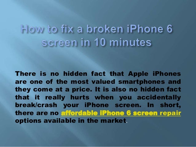 a broken 10 in screen minutes to fix how iphone 8 6 iPhone screen a in minutes fix broken to How 10 a broken 10 in screen minutes to fix how iphone 8 6 iPhone screen a in minutes fix broken to How 10