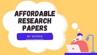 Affordable
research
papers
BY WORDS
DOCTORATE
 