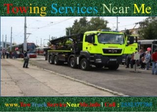 www.TowTruckServiceNearMe.info | Call : 2532377785
Towing Services Near Me
 