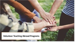 Volunteer Teaching Abroad Programs
 