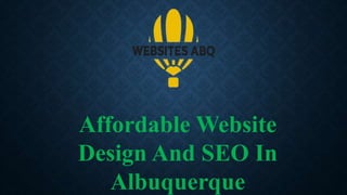 Affordable Website
Design And SEO In
Albuquerque
 