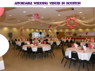 AFFORDABLE WEDDING VENUES IN HOUSTON
 