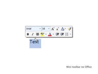 Mini toolbar no Office
 