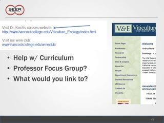 43<br />Help w/ Curriculum<br />Professor Focus Group?<br />What would you link to?<br />