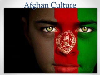 Afghan Culture

 