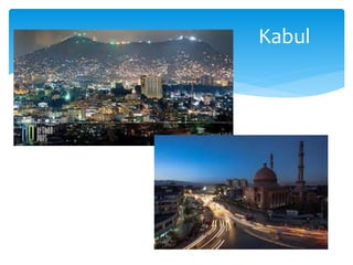 Kabul
 